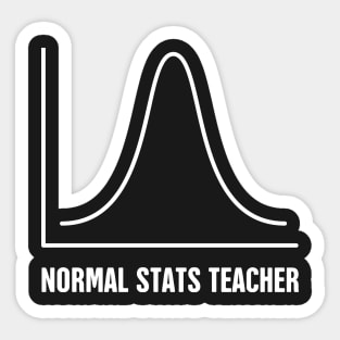 Normal Stats Teacher Sticker